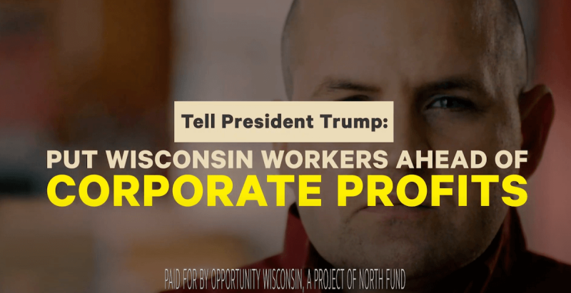 New Ad: Trump Is Making Wisconsin Workers Less Safe