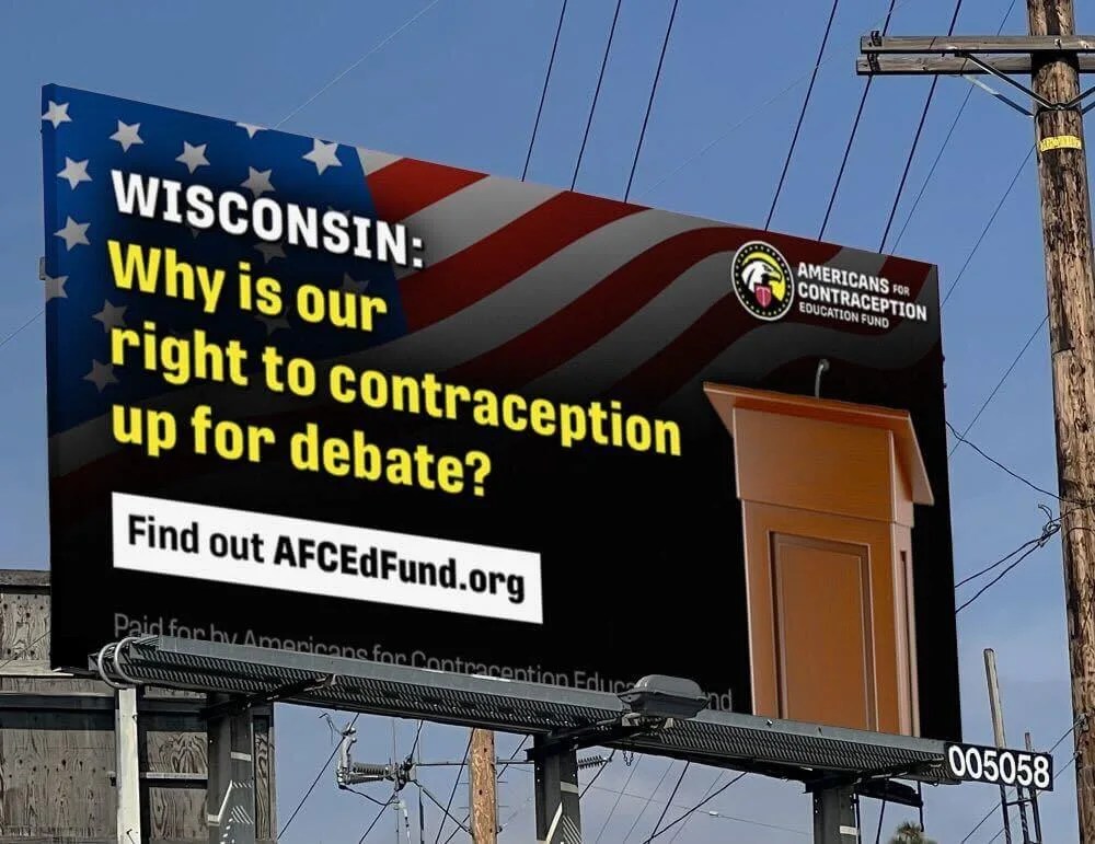 New Wisconsin Ads Advocate for the Right to Contraception