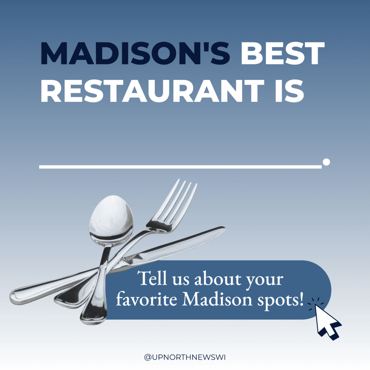 Tell Us Your Favorite Madison Restaurants