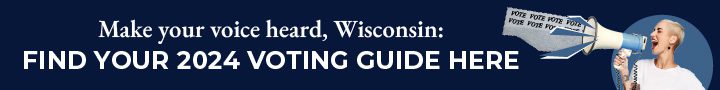 2024 Wisconsin Voting Guide Promo