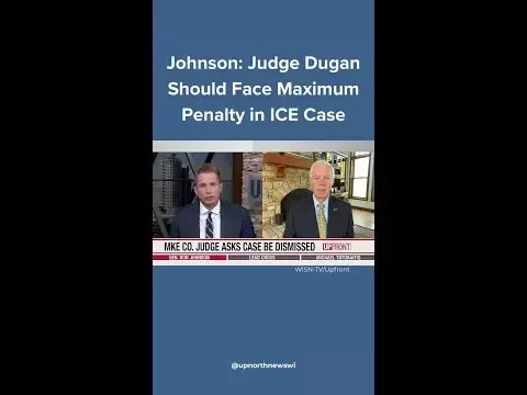 Johnson: Judge Dugan Should Face Maximum Penalty in ICE Case